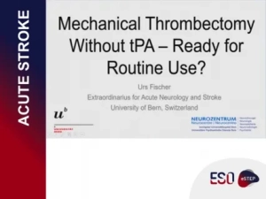 Mechanical Thrombectomy Without TPA - Ready for Routine Use?